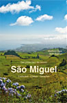 Buchcover São Miguel: Entdecken - Erleben - Genießen